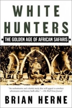Image of White Hunters by Brian Herne Paperback