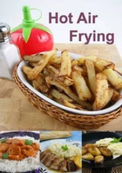 Image of Hot Air Frying by Paul Brodel and Dee Hunwicks Paperback