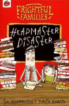 Image of Headmaster Disaster by Sue Mongredien Paperback