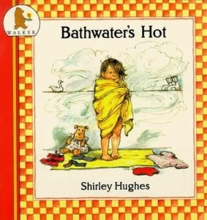 Image of Bathwaters Hot by Shirley Hughes Paperback