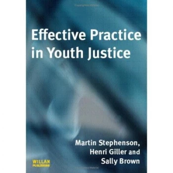 Image of Effective Practice in Youth Justice by Martin Stephenson Paperback