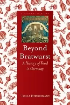 Image of Beyond Bratwurst by Ursula Heinzelmann