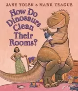 Image of how do dinosaurs clean their rooms board book