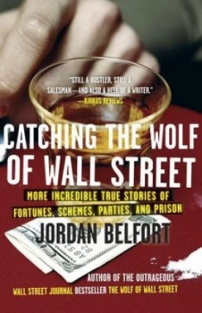 Image of Catching the Wolf of Wall Street by Jordan Belfort Book