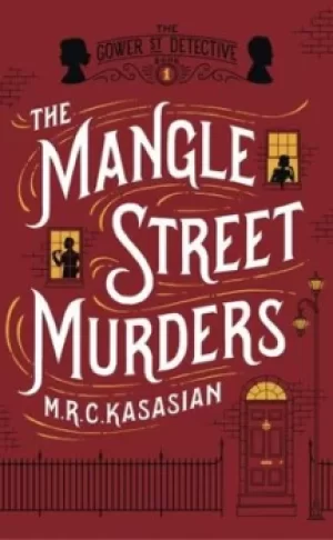 Image of The Mangle Street murders by M. R. C. Kasasian