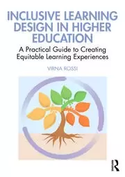Image of Inclusive Learning Design in Higher Education A Practical Guide to Creating Equitable Learning Experiences