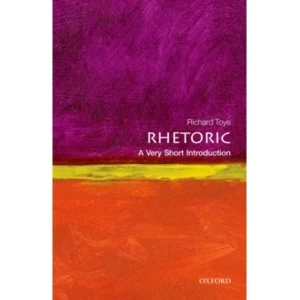Image of Rhetoric: A Very Short Introduction by Richard Toye (Paperback, 2013)