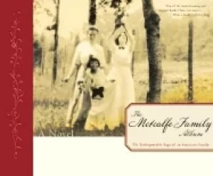 Image of metcalfe family album six generations of traditions and memoirs