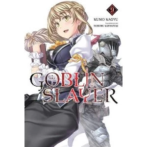 image of Goblin Slayer, Vol. 9 (light novel) (Goblin Slayer (Light Novel))