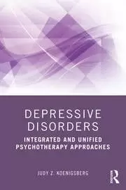 Image of Depressive Disorders Integrated and Unified Psychotherapy Approaches