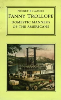 Image of Domestic Manners of the Americans by Frances Milton Trollope Paperback
