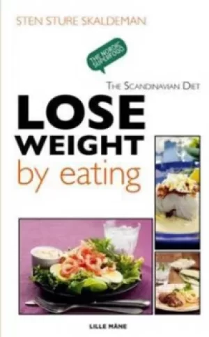 Image of Lose weight by eating by Sten Sture Skaldeman