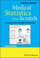 Image of medical statistics from scratch an introduction for health professionals