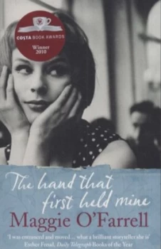 Image of The Hand That First Held Mine by Maggie Ofarrell Paperback