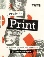Image of tate project print 30 projects to spark your creativity