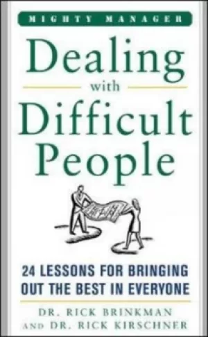 Image of Dealing with difficult people by Rick Brinkman