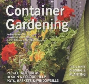Image of Container Gardening by Andrew Mikolajski Paperback