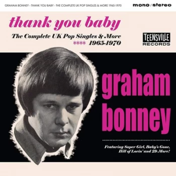 image of Thank You Baby The Complete UK Pop Singles & More 1965-1970 by Graham Bonney CD Album