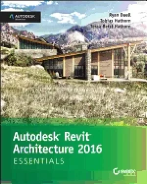 Image of autodesk revit architecture 2016 essentials autodesk official press