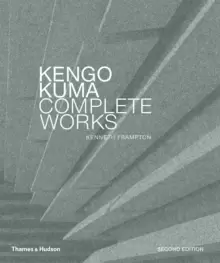 Image of Kengo Kuma : Complete Works