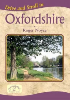 Image of Drive and Stroll in Oxfordshire by Roger Noyce Paperback