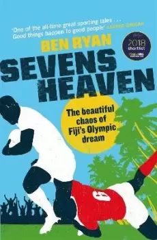 Image of Sevens Heaven by Ben Ryan