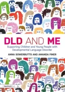 Image of DLD and Me: Supporting Children and Young People with Developmental Language Disorder