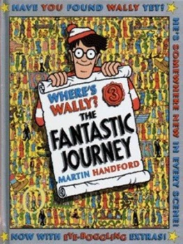 Image of Wheres Wally. 3 Fantastic Journey by Martin Handford Hardback