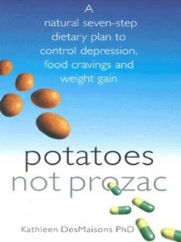 Image of Potatoes Not Prozac by Kathleen Desmaisons Book
