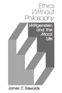 Image of ethics without philosophy wittgenstein and the moral life