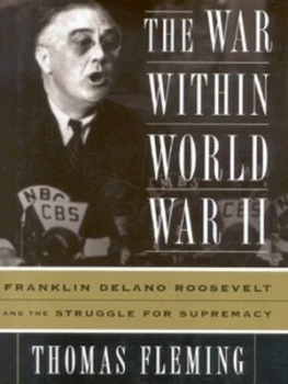 Image of The War within World War Ii by Thomas Fleming Hardback