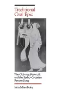 Image of traditional oral epic the odyssey beowulf and the serbo croatian return son