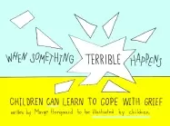 Image of when something terrible happens children can learn to cope with grief