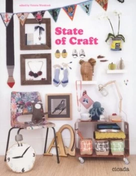 Image of State of Craft by Victoria Woodcock Paperback