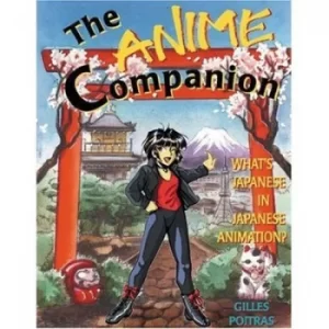 Image of The anime companion by Gilles Poitras