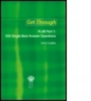 Image of Get Through PLAB Part 1 500 Single Best Answer Questions by Una F Coales