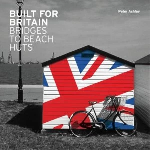 Image of Built for Britain by Peter Ashley Paperback