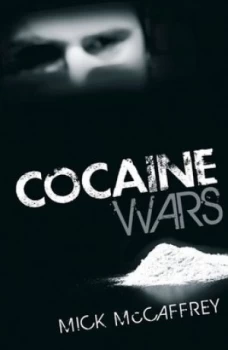 Image of Cocaine Wars by Mick Mccaffrey Book