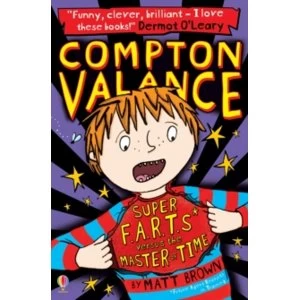Image of Compton Valance Super F.A.R.T.s versus the Master of Time