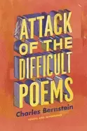 Image of attack of the difficult poems essays and inventions