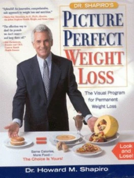 Image of Dr. Shapiros Picture Perfect Weight Loss by Howard M Shapiro Hardback