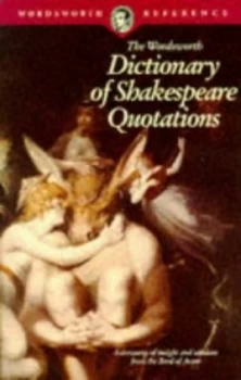 Image of The Wordsworth Dictionary of Shakespeare Quotations by G. F Lamb Paperback
