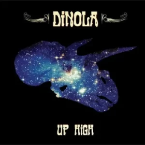Image of Up High by DiNOLA CD Album