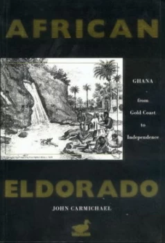 Image of African Eldorado by John Carmichael Paperback