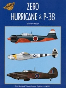 Image of Zero Hurricane and P-38 by Stewart Wilson and Juanita Franzi and Dennis Newton Paperback