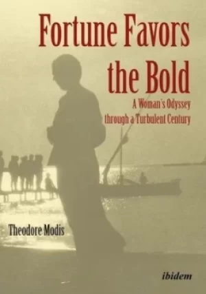 Image of Fortune favors the bold by Theodore Modis