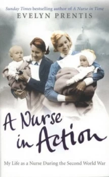 Image of A Nurse in Action by Evelyn Prentis Paperback