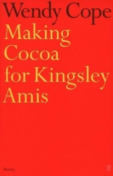 Image of Making Cocoa for Kingsley Amis by Wendy Cope Paperback