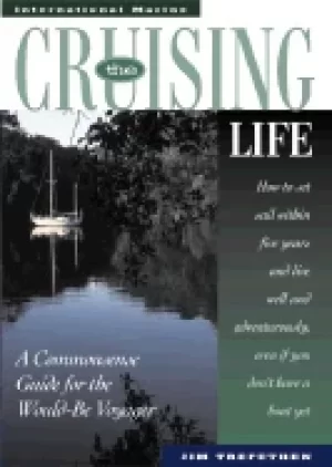 Image of cruising life a commonsense guide for the would be voyager