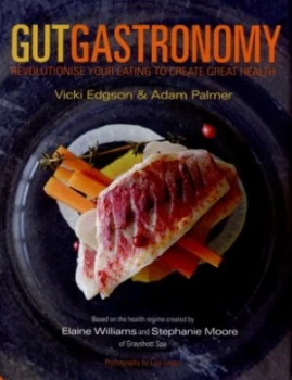 Image of Gutgastronomy by Vicki Edgson Hardback